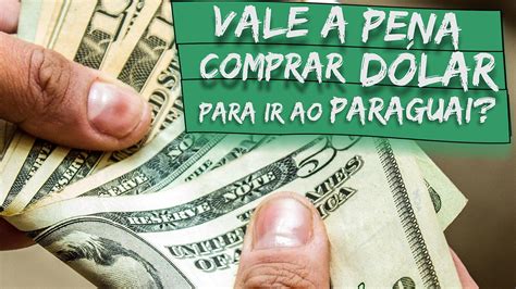 valor do dólar no paraguai hoje 2022